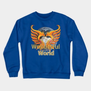 wonderful world. Crewneck Sweatshirt